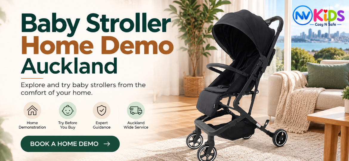 Baby stroller home demo Auckland